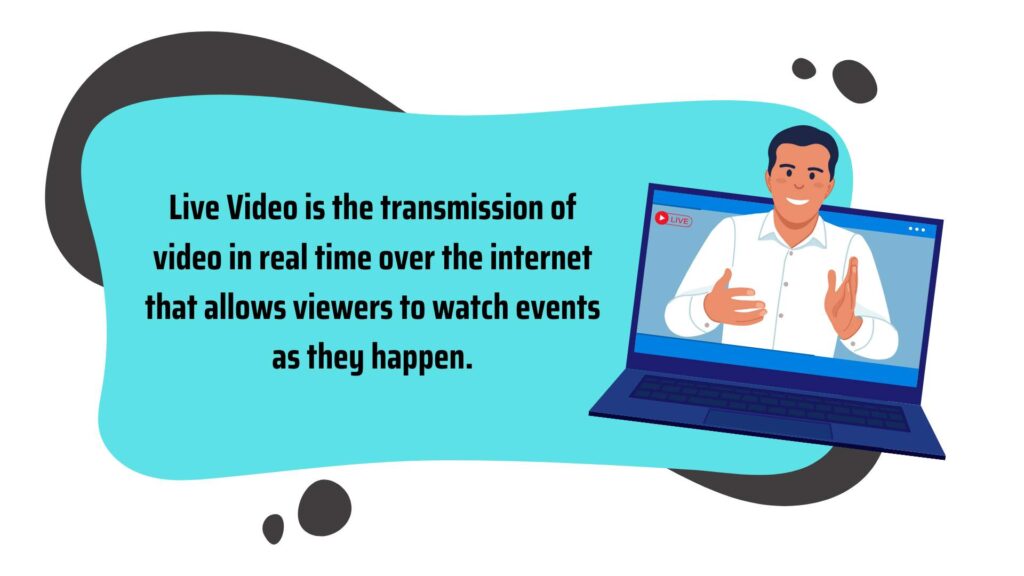 what is a live video
