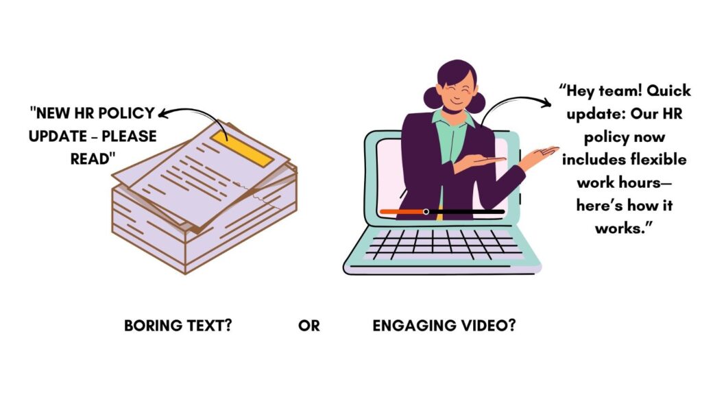 Boring text vs. engaging video