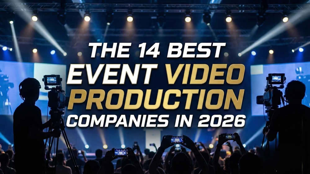 The 14 Best Event Video Production Companies in 2026